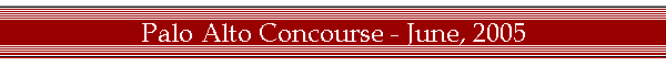 Palo Alto Concourse - June, 2005