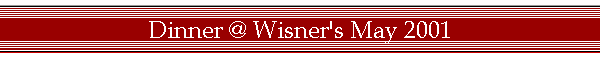 Dinner @ Wisner's May 2001