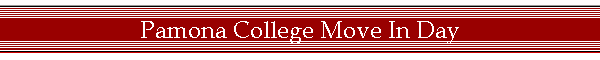 Pamona College Move In Day